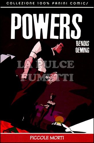 100% PANINI COMICS - POWERS # 3: PICCOLE MORTI - RISTAMPA